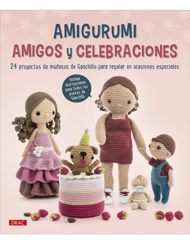 "AMIGURUMI" -  Amigos y celebraciones